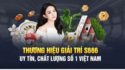 S666 - Nền tảng số 1 trong làng cá cược trực tuyến Việt Nam